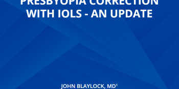 The Landscape Of Presbyopia Correction With IOLs - An Update