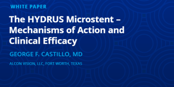 The HYDRUS Microstent – Mechanisms of Action and Clinical Efficacy